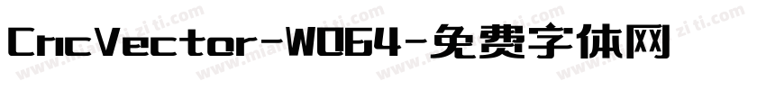 CncVector-W064字体转换