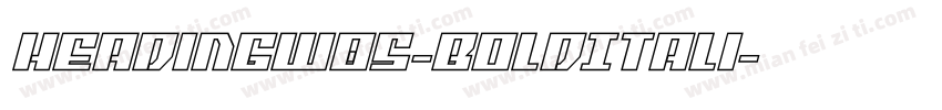 HeadingW05-BoldItali字体转换