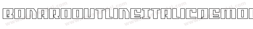 BonaroOutlineItalicDemoOutlineItalic-X3G6P字体转换