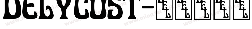 Delycost字体转换