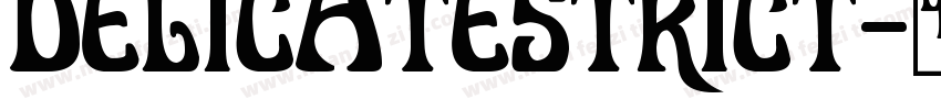 delicatestrict字体转换