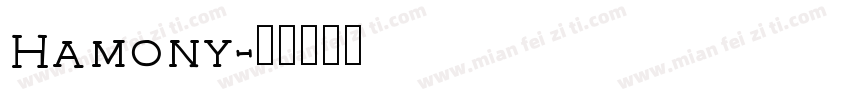 Hamony字体转换