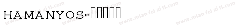 hamanyos字体转换