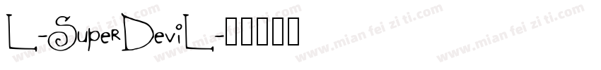 L-SuperDeviL字体转换
