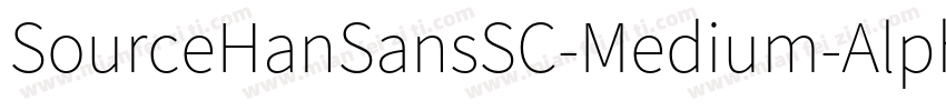 SourceHanSansSC-Medium-Alphabetic字体转换