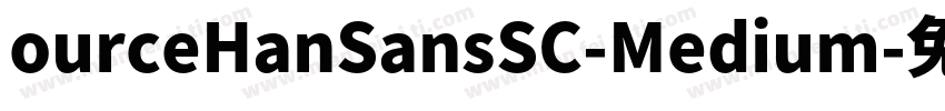 ourceHanSansSC-Medium字体转换