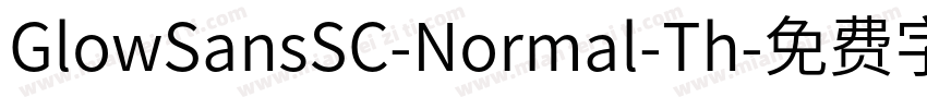 GlowSansSC-Normal-Th字体转换