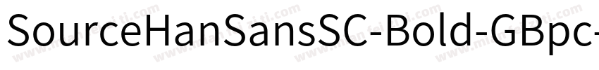 SourceHanSansSC-Bold-GBpc-EUC-H-lde字体转换