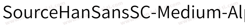 SourceHanSansSC-Medium-Alphabetic字体转换