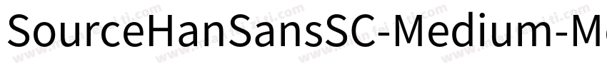 SourceHanSansSC-Medium-Mediun字体转换