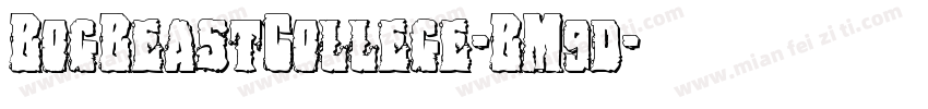 BogBeastCollege-BM9d字体转换