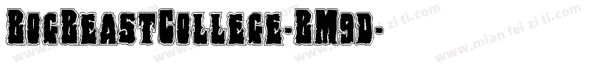 BogBeastCollege-BM9d字体转换