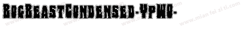 BogBeastCondensed-YpWO字体转换