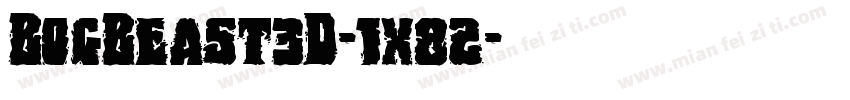 BogBeast3D-1x82字体转换