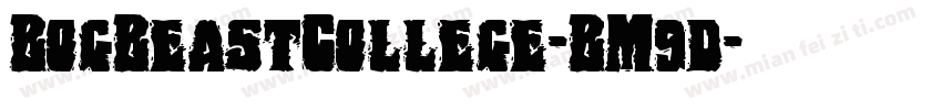 BogBeastCollege-BM9d字体转换
