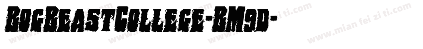 BogBeastCollege-BM9d字体转换