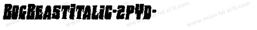 BogBeastItalic-2pYd字体转换