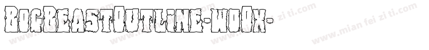 BogBeastOutline-w0Ox字体转换