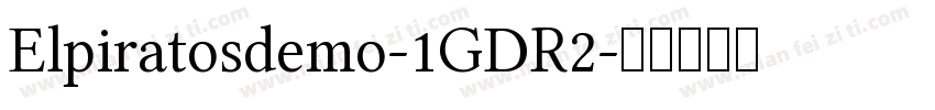 Elpiratosdemo-1GDR2字体转换