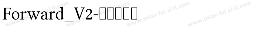 Forward_V2字体转换