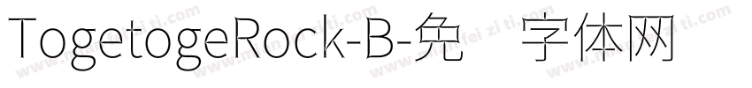 TogetogeRock-B字体转换