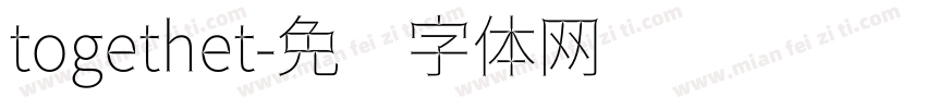 togethet字体转换