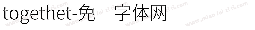 togethet字体转换
