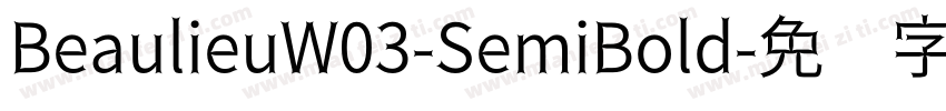 BeaulieuW03-SemiBold字体转换