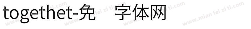 togethet字体转换