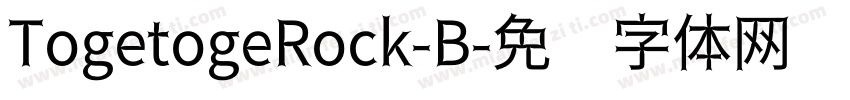 TogetogeRock-B字体转换