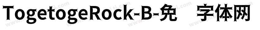 TogetogeRock-B字体转换