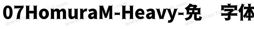 07HomuraM-Heavy字体转换
