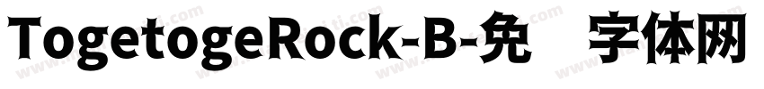 TogetogeRock-B字体转换