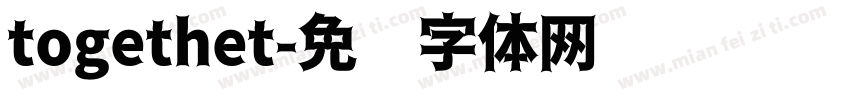 togethet字体转换