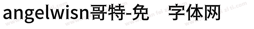 angelwisn哥特字体转换