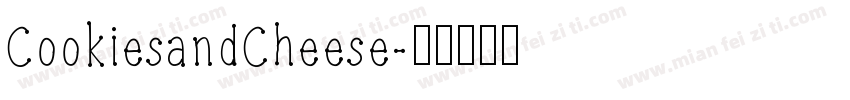 CookiesandCheese字体转换
