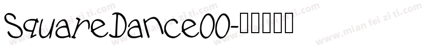 SquareDance00字体转换