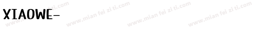xiaowe字体转换