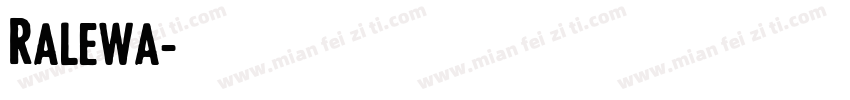 Ralewa字体转换