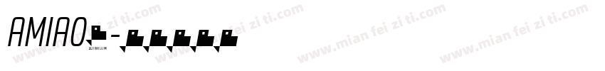 AMIAO7字体转换