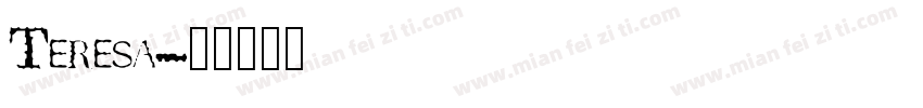 Teresa字体转换