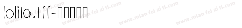 lolita.tff字体转换