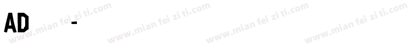 AD钙变可爱字体转换