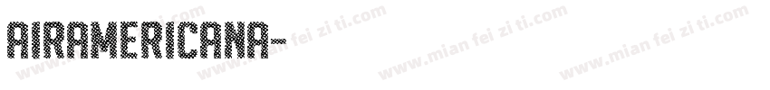 AIRAMERICANA字体转换