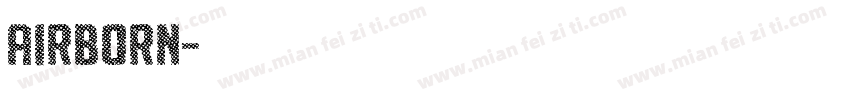 AIRBORN字体转换