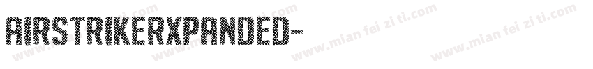 AIRSTRIKERXPANDED字体转换