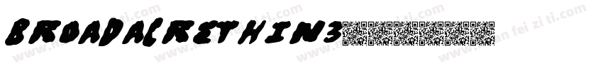 Broadacrethin3字体转换