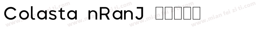 Colasta-nRanJ字体转换