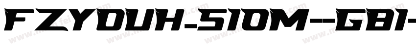 FZYOUH_510M--GB1-4字体转换