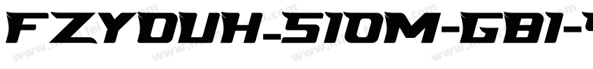 FZYOUH_510M-GB1-4常规字体转换